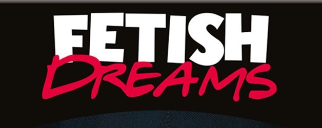231 Fetish Dreams